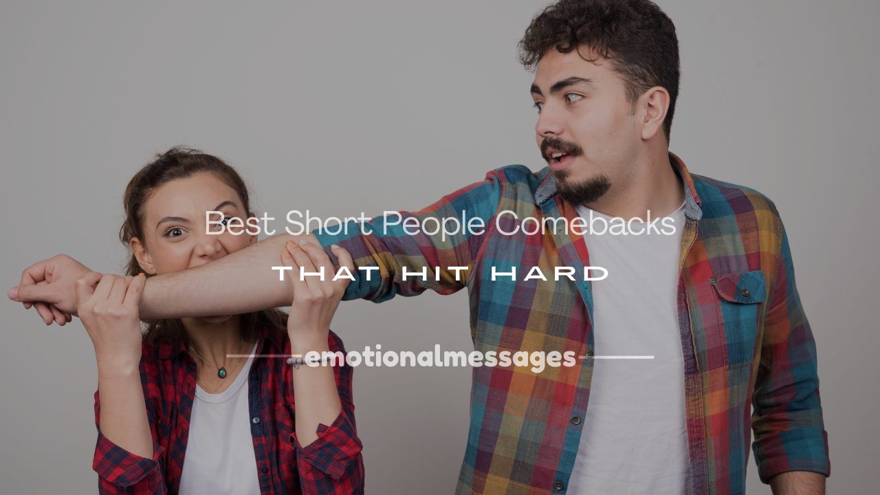 short people comebacks